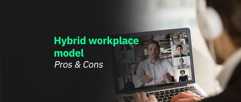 Hybrid workplace model